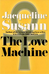 The Love Machine by Jacqueline Susann (1969)