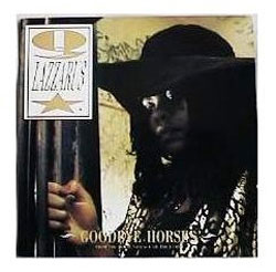 Goodbye Horses by Q Lazzarus