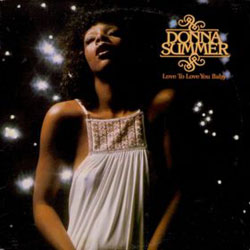 donna summer love to love you baby