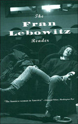 the fran lebowitz reader