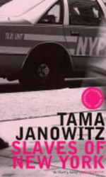 slaves of new york tama janowitz