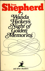 wanda hickey's night of golden memories jean shepherd