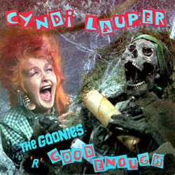 cyndi lauper goonies r good enough